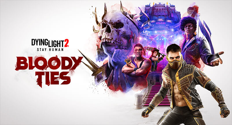 Dying Light 2 Stay Human: Bloody Ties Story DLC Announcement