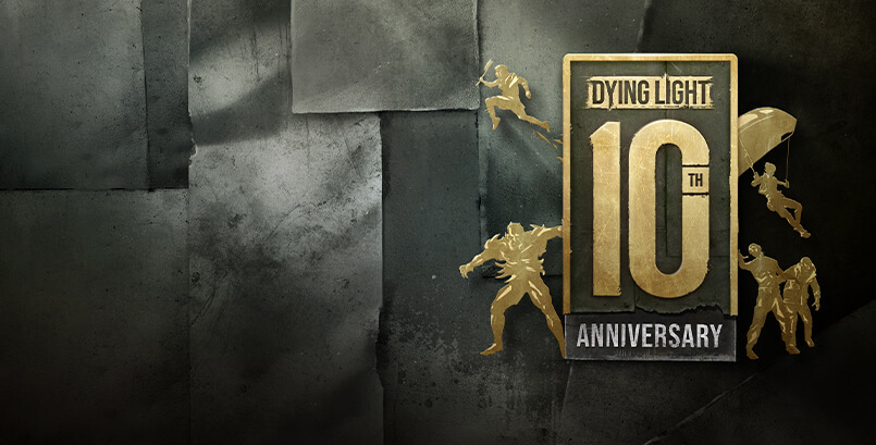 Dying Light 10th Anniversary